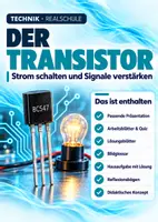 Vorschau - Arbeitsblätter - Transistor einfach erklärt – Unterrichtsmaterial Technik Realschule | NPN-Transistor als Schalter und Verstärker, LDR & Dämmerungsschalter | Präsentation, Arbeitsblätter, Lösungen, Quiz, Bildglossar & Hausaufgabe - Deckblatt