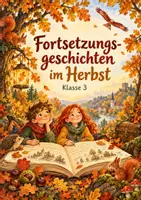 Vorschau - Arbeitsblätter - Fortsetzungsgeschichten (Herbst) - Deckblatt