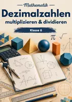 Vorschau - Arbeitsblätter - Dezimalzahlen multiplizieren & dividieren - Deckblatt