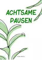 Vorschau - Arbeitsblätter - Achtsame Pausen für zwischendurch - Deckblatt