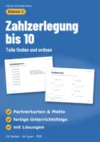 Vorschau - Unterrichtsreihen - Zahlzerlegung bis 10 | Teile finden, ordnen, begründen | Mathe Klasse 1 - Deckblatt