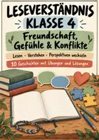 Vorschau - Arbeitsblätter - Leseverständnis Klasse 4 – Freundschaft, Gefühle & Konflikte 10 Geschichten mit Übungen und Lösungen - Seite 1