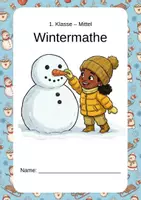 Vorschau - Arbeitsblätter - Wintermathe 1. Klasse – Mittel | Plus & Minus bis 25 | 15 Seiten - Deckblatt