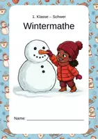Vorschau - Arbeitsblätter - Wintermathe 1. Klasse | 3 Schwierigkeitsstufen | Differenziertes Materialpaket – 45 Seiten - Seite 1