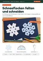 Vorschau - Arbeitsblätter - Schneeflocken basteln im Winter | Kunst, Mathe und Sachunterricht | Vorlagen in drei Stufen mit Anleitung | Klasse 2–3 - Deckblatt