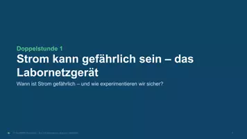 Vorschau - Präsentationen/Tafelbilder - Elektrizitätslehre (G-Kurs): Präsentation zu Sicherheit, Netzgerät, Reihen- und Parallelschaltung mit 3 Tafelbildern - Seite 3