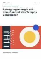 Vorschau - Arbeitsblätter - Bewegungsenergie mit dem Quadrat des Tempos vergleichen | Physik Klasse 9/10 | Untersuchung und Arbeitsblätter - Seite 1