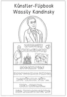 Vorschau - Arbeitsblätter - Wassily Kandinsky - Künstler - Flipbook einen Steckbrief erstellen & Kunstbetrachtung - Seite 3