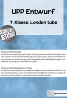 Vorschau - Stundenentwürfe - UPP Entwurf Englisch - Note 1 - Thema "London tube" - Deckblatt