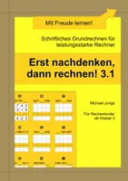 Vorschau - Arbeitsblätter - Erst nachdenken, dann rechnen - schriftliches Grundrechnen für Grund- und Förderschüler (3.1) - Deckblatt