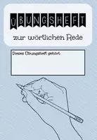 Vorschau - Arbeitsblätter - WÖRTLICHE REDE - Übungsheft (differenziert und mit Lösungen) - Seite 3