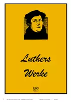 Vorschau - Unterrichtsreihen - Martin Luther und die Reformation - seine WERKE: Bücher, Schriften, Wappen, Lieder - Deckblatt