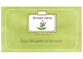 Vorschau - Präsentationen/Tafelbilder - Biologie Digital Nahrungsbeziehungen - Deckblatt