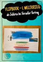 Vorschau - Arbeitsblätter - Flipbook 1. Weltkrieg (ab Julikrise bis Versailler Vertrag) - Deckblatt
