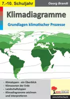 Vorschau - Arbeitsblätter - Klimadiagramme – Grundlagen klimatischer Prozesse | Erdkunde Sekundarstufe I Klasse 7-10 | Klimazonen, Klimadiagramme, Wetter, Jahreszeiten, Landschaften, Lösungen - Deckblatt
