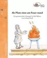 Vorschau - Anderer Materialtyp - Als Plato einst am Feuer stand - Ein geometrisches Schauspiel - Deckblatt