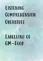 Vorschau - Test - Listening Comprehension Oberstufe: GMO - Deckblatt