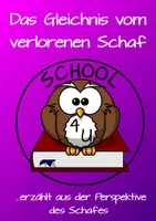Vorschau - Text - Das Gleichnis vom verlorenen Schaf - erzählt aus der Perspektive des Schafes - Seite 3