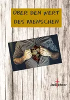 Vorschau - Stundenentwürfe - Stundenentwurf Würde und Wert des Menschen - Deckblatt