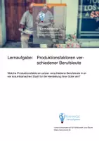 Vorschau - Arbeitsblätter - Lernaufgabe "Produktionsfaktoren verschiedener Berufsleute" - Deckblatt