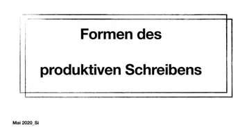 Vorschau - Präsentationen/Tafelbilder - Formen des produktiven Schreibens - Seite 1