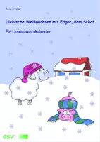 Vorschau - Mal- und Bastelvorlagen - Interaktiver Leseadventskalender: Diebische Weihnachten mit Edgar, dem Schaf - Deckblatt