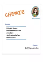 Vorschau - Arbeitsblätter - Mit Sinnen wahrnehmbare und messbare Stoffeigenschaften - Untersuchung eines Stoffes kleine Versuche - Deckblatt