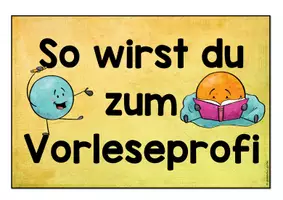 Vorschau - Poster - Vorlesen üben - So wirst du zum Vorleseprofi - Seite 1