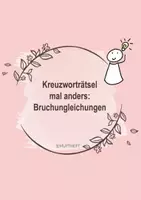 Vorschau - Arbeitsblätter - Rätsel zu Bruchungleichungen - Deckblatt