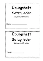Vorschau - Arbeitsblätter - Übungsheft Satzglieder Subjekt und Prädikat - Seite 1