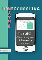 Vorschau - Videos - Homeschooling Mathe | Gleichung einer Parabel aus 2 Parabelpunkten erstellen - Deckblatt