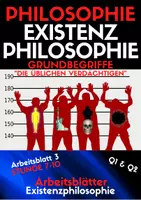 Vorschau - Arbeitsblätter - Grundbegriffe Existenzphilosophie (Existenzphilosophie AB 3) - Deckblatt