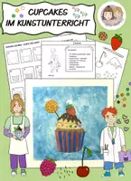 Vorschau - Stundenentwürfe - Kunst Klasse 3, Kunst Klasse 4 Grundschule, Kunstidee Cupcakes, fertige Kunststunde - Deckblatt