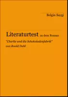 Vorschau - Arbeitsblätter - Literaturtest zu "Charlie und die Schokoladenfabrik" von Roald Dahl - Deckblatt