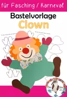 Vorschau - Mal- und Bastelvorlagen - Bastelvorlage für einen Clown für Fasching / Karneval - Deckblatt