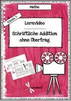 Vorschau - Videos - Lernvideo zur Schriftlichen Addition ohne Übertrag - Klasse 3 Mathematik Grundschule - Deckblatt