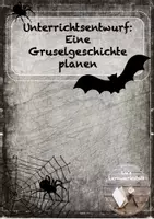 Vorschau - Stundenentwürfe - Unterrichtsentwurf: Gruselgeschichten planen - Deckblatt