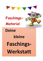 Vorschau - Unterrichtsreihen - Deine kleine Faschingswerkstatt - Deutsch, Kunst, Rätsel und mehr - Deckblatt