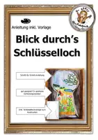 Vorschau - Stundenentwürfe - Kunststunde: Ein Blick durch das Schlüsselloch - Deckblatt