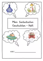 Vorschau - Arbeitsblätter - Mein fantastisches Geschichtenheft Impulse für kreatives Schreiben - Seite 2