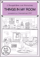 Vorschau - Arbeitsblätter - Wortschatzübersicht zur interaktiven PDF THINGS IN MY ROOM - Deckblatt