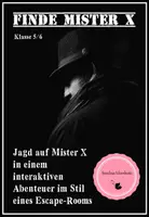 Vorschau - Interaktives Material - Interaktiver Escape-Room WO IST MISTER X? Klasse 5/6 #Homeschooling - Deckblatt