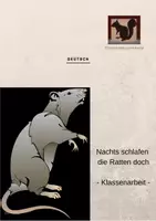 Vorschau - Klassenarbeiten - Klassenarbeit: Nachts schlafen die Ratten doch - Deckblatt