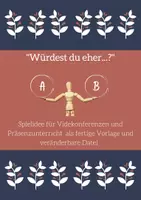 Vorschau - Spiele - Würdest du eher... - Energizer / Spiel für Präsenz- und Videounterricht - Deckblatt