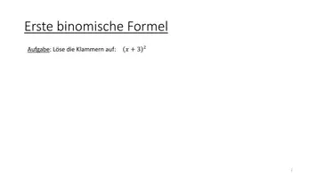 Vorschau - Präsentationen/Tafelbilder - Einführung 1. Binomische Formel - Homeschooling - Seite 1