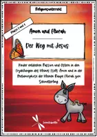 Vorschau - Unterrichtsreihen - Die Ostergeschichte: Amon und Eliorah - der Weg mit Jesus - Religion Grundschule - Seite 3