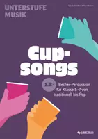 Vorschau - Merkblätter - Cupsongs – mit Hits von Tones and I, Namika & Co. 12x Becher-Percussion für die Unterstufe von traditionell bis Pop - Deckblatt