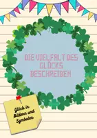 Vorschau - Poster - Vielfalt des Glücks in Bildern beschreiben (Glückssymbole, Glücksbringer) - Deckblatt
