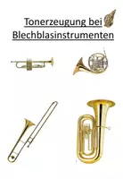 Vorschau - Arbeitsblätter - Tonerzeugung bei Blechblasinstrumenten - Deckblatt