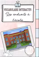 Vorschau - Interaktives Material - Vocabulaire interactif: Les endroits à l'école (Orte an der Schule) - Deckblatt